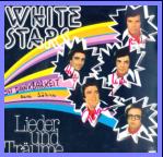   1977   "Lieder und Trume" 1. LP der White Stars  ( Ariola BMG )
